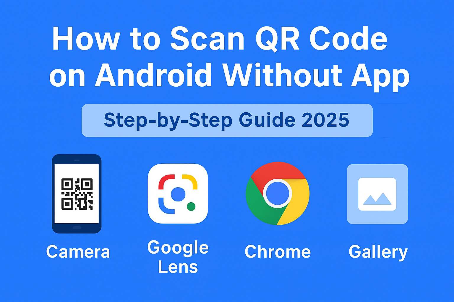 HOW TO SCAN QR CODE WITH ANDROID WITHOUT APP visual data 4